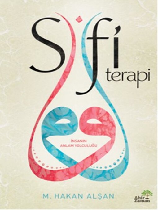 Title details for Sûfî Terapi by M. HAKAN ALŞAN - Available